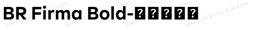 BR Firma Bold字体转换
